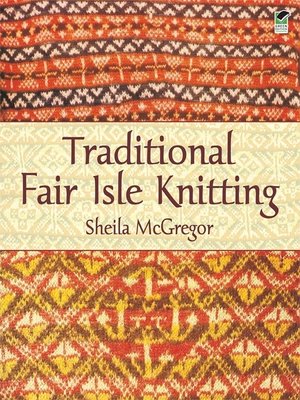 cover image of Traditional Fair Isle Knitting